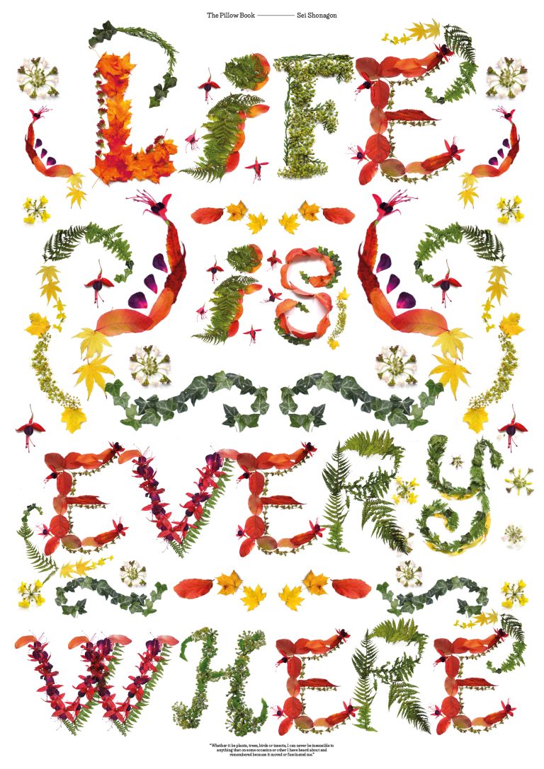 BA Design for Publishing work by Celeste de Plano showing a poster with the words life is everywhere spelt out with orange tonned leaves and small flowers.