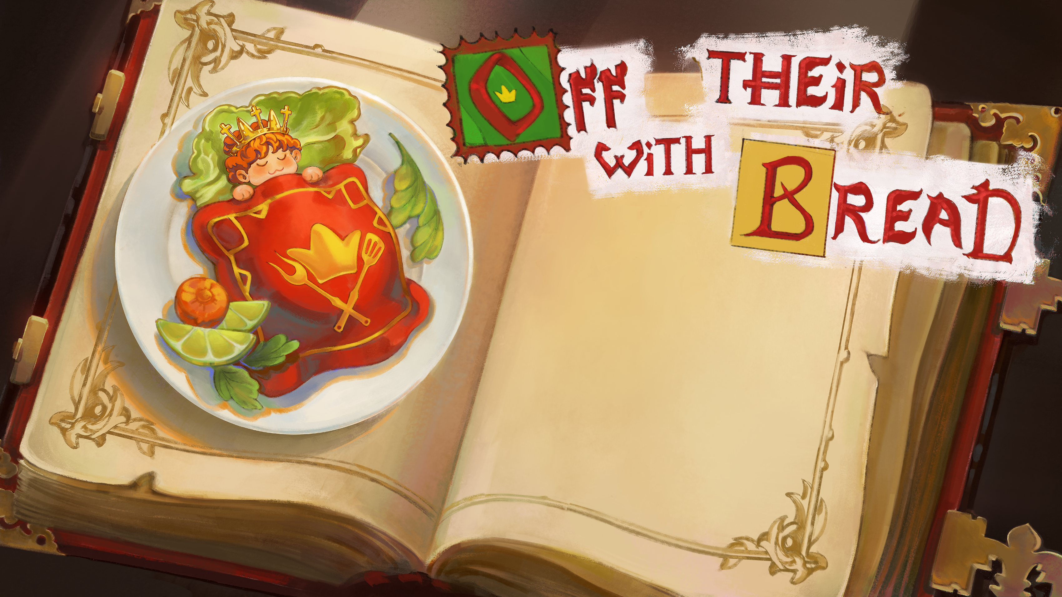 The title page for Off With Their Bread, depicting a sleeping king on a plate of food on top of an open book, and the words 'Off With Their Bread' above it.