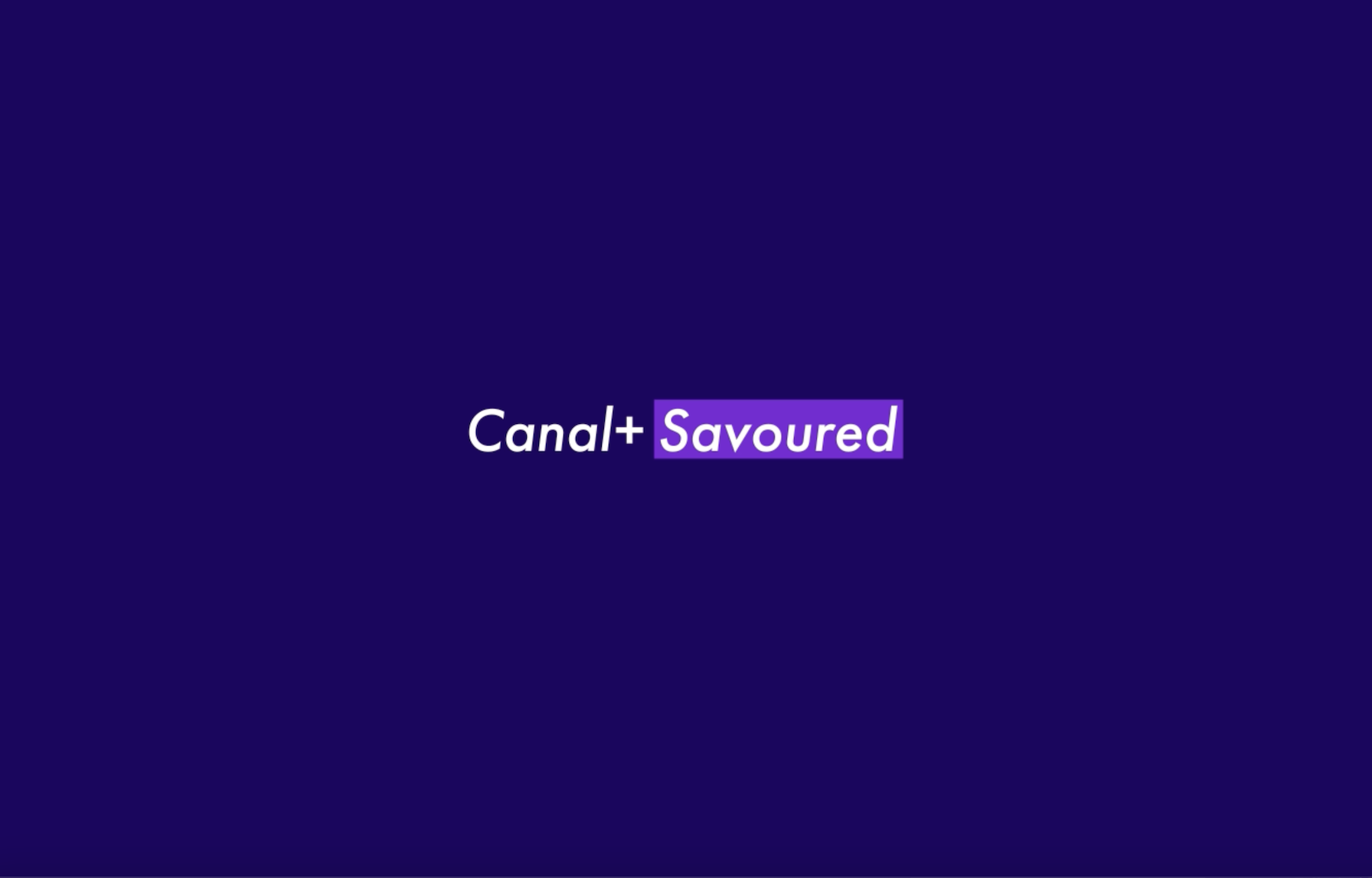 Explainer video for Canal+ Savoured